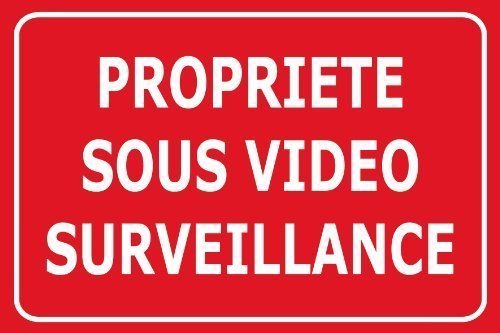 Panneau de dissuasion "propriéte sous vidéo surveillance" 300x200mm